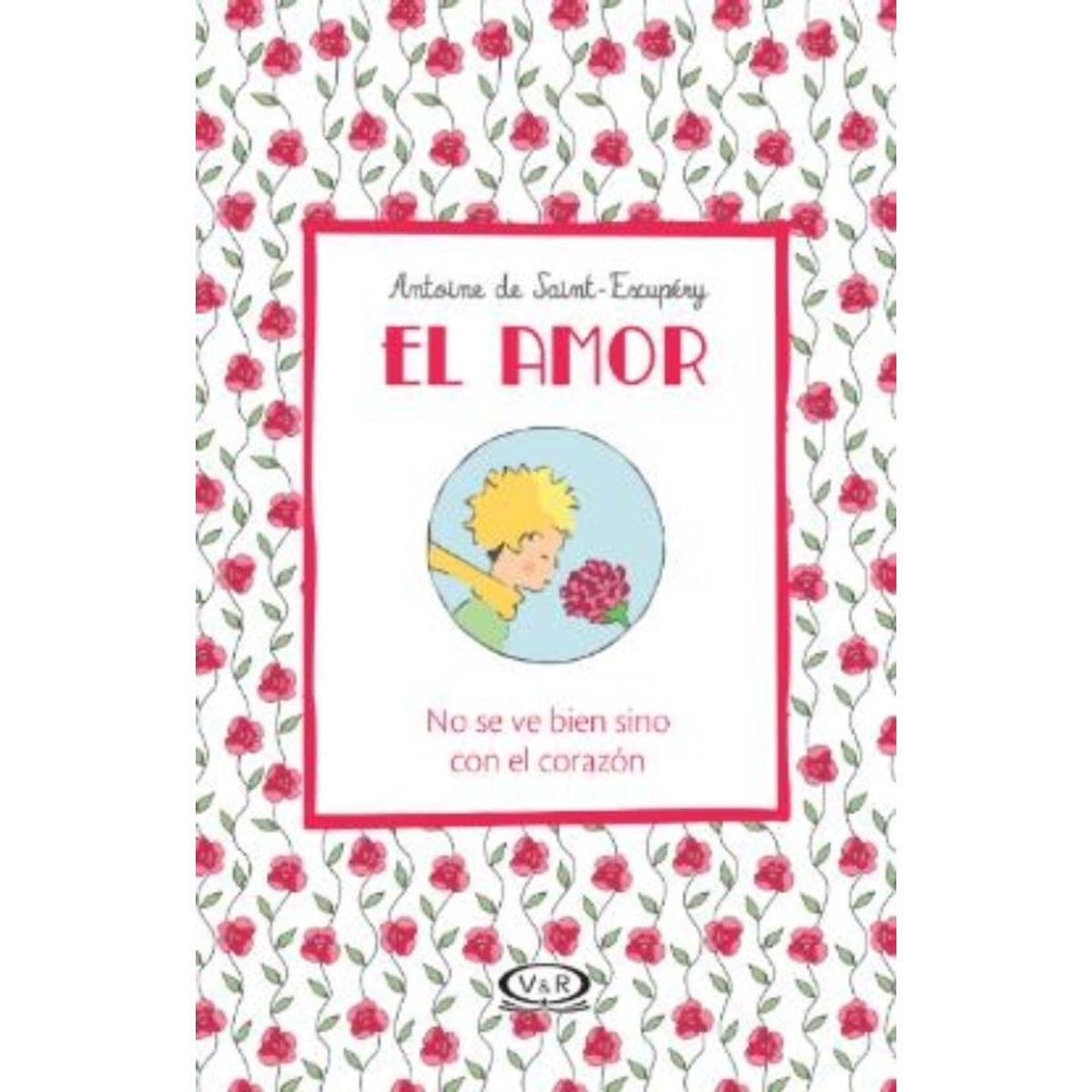 TOP10BOOKS - Libro EL AMOR - NO SE VE BIEN SINO CON EL CORAZON
