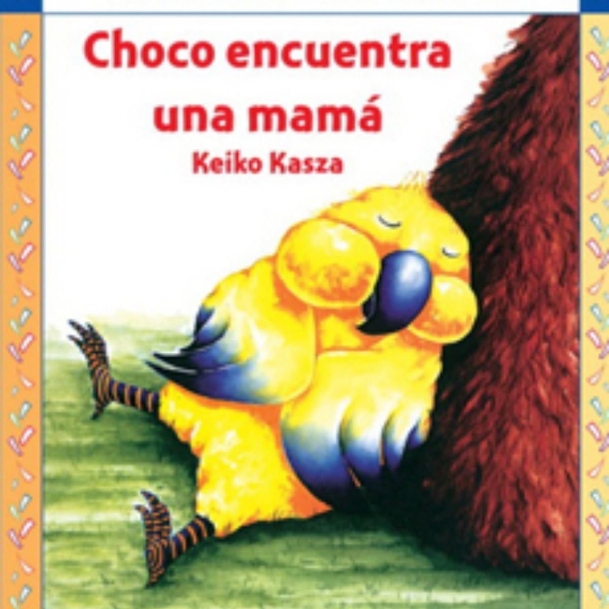 TOP10BOOKS - LIBRO Choco Encuentra Una Mama - Keiko Kasza