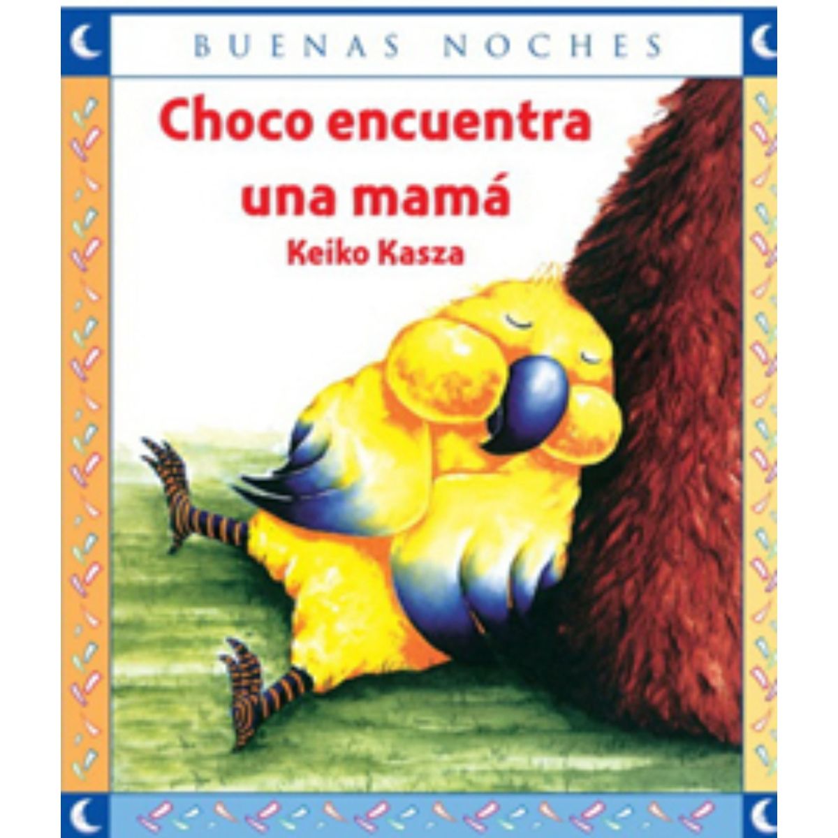 TOP10BOOKS - LIBRO Choco Encuentra Una Mama - Keiko Kasza