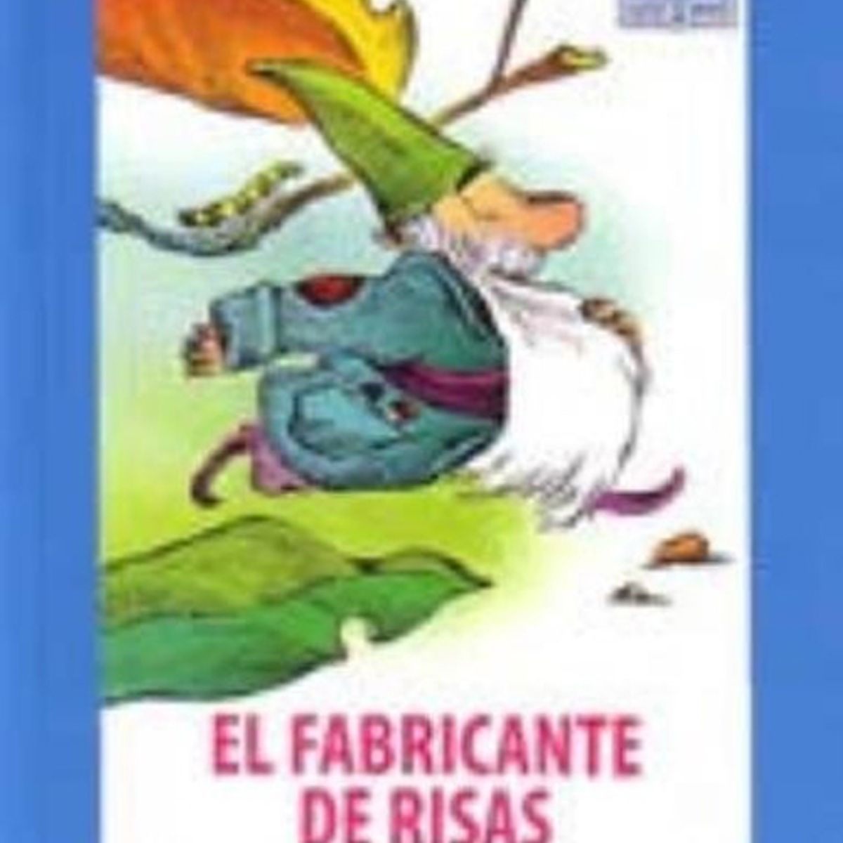 TOP10BOOKS - LIBRO El Fabricante De Risas - EL FABRICANTE DE RISAS