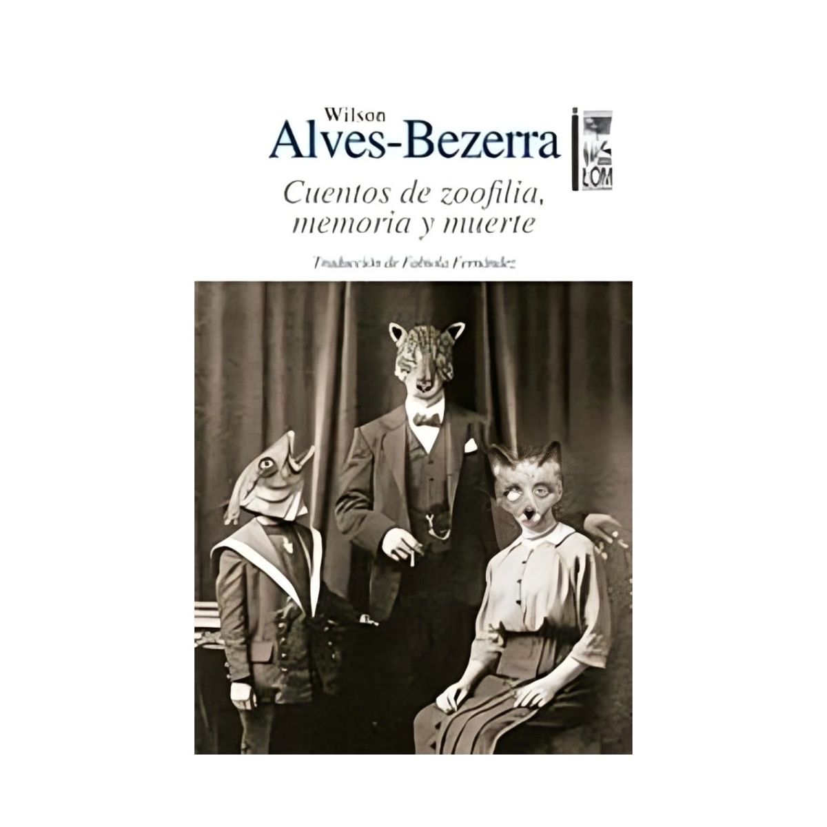 TOP10BOOKS - Libro CUENTOS DE ZOOFILIA, MEMORIA Y MUERTE