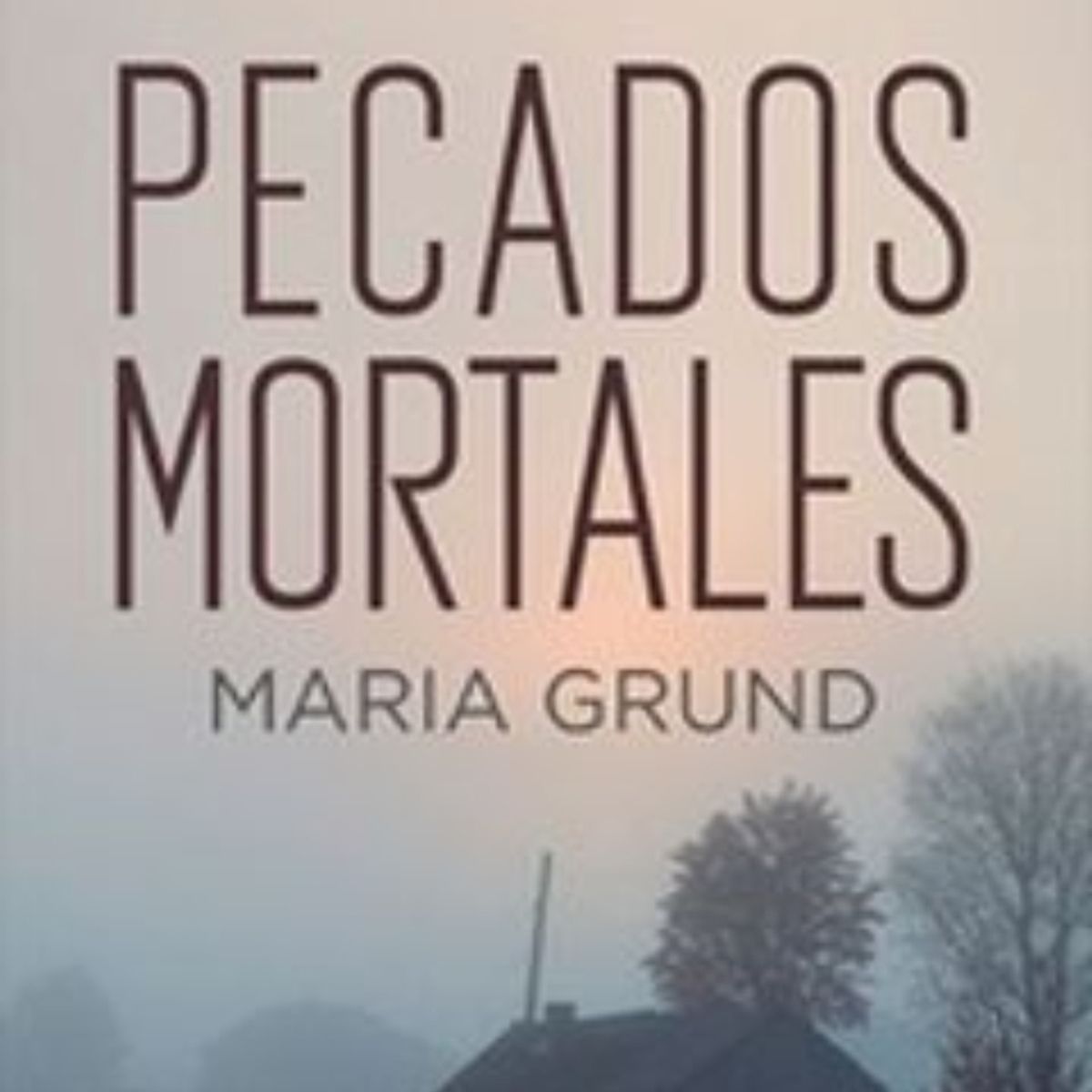 TOP10BOOKS - LIBRO Pecados Mortales - Pecados Mortales