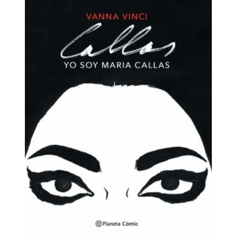 TOP10BOOKS - Libro YO SOY MARIA CALLAS - NOVELA GRAFICA