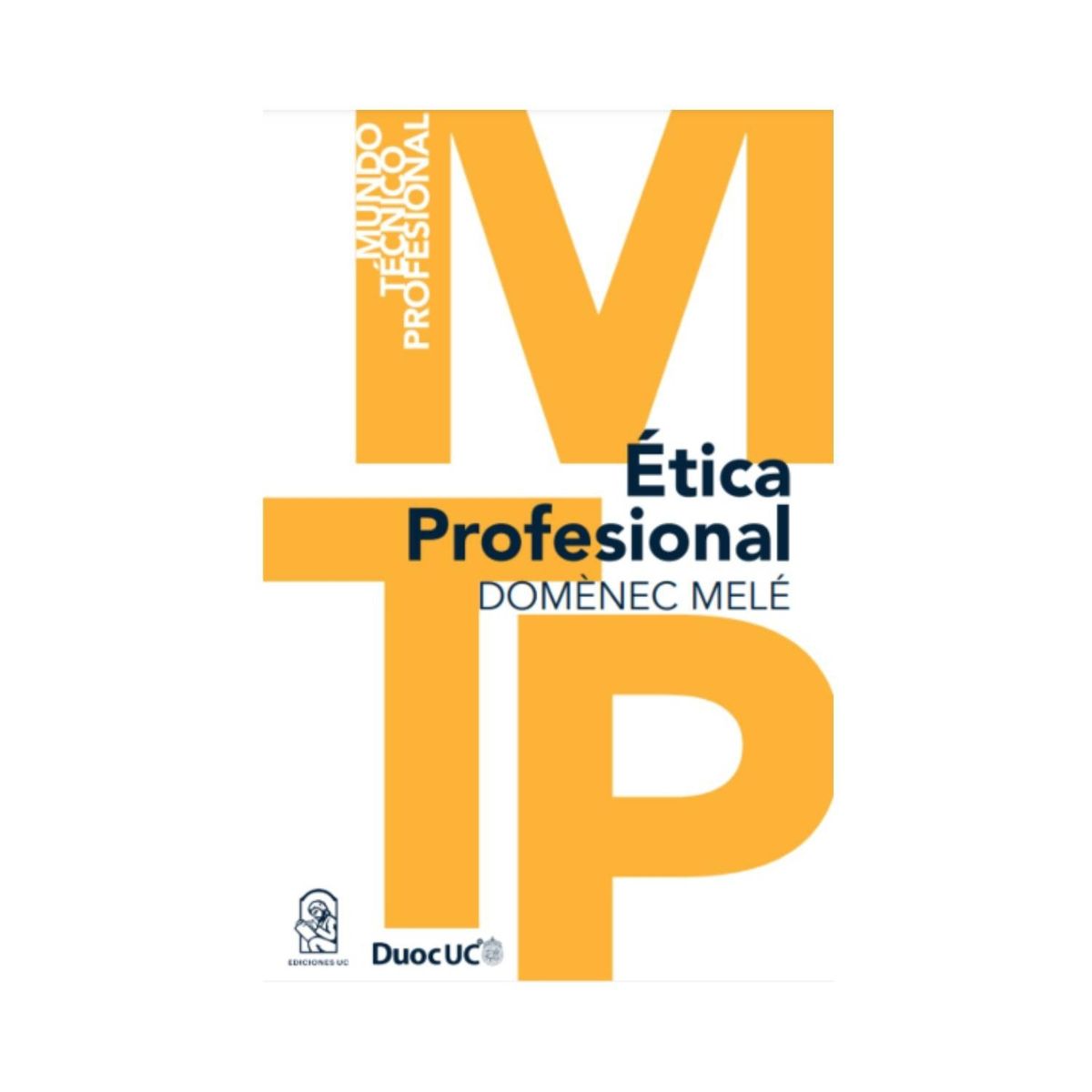 TOP10BOOKS - LIBRO Etica Profesional - Domenec Mele