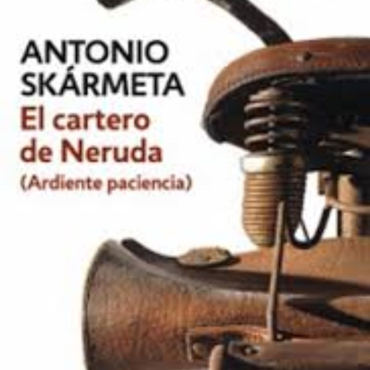 TOP10BOOKS - LIBRO El Cartero De Neruda. - El Cartero De Neruda.