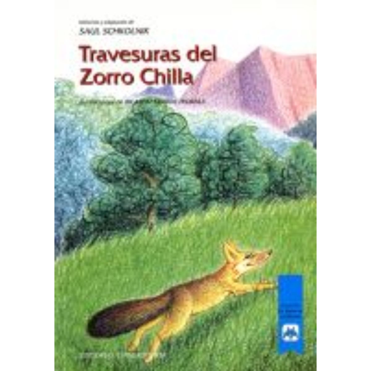 TOP10BOOKS - LIBRO Libro Travesuras Del Zorro Chilla - Libro Travesuras Del Zorro Chilla