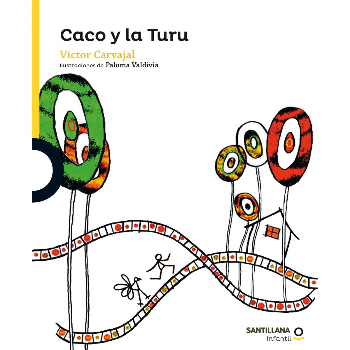 TOP10BOOKS - LIBRO CACO Y LA TURU / VICTOR CARVAJAL / LOQUELEO