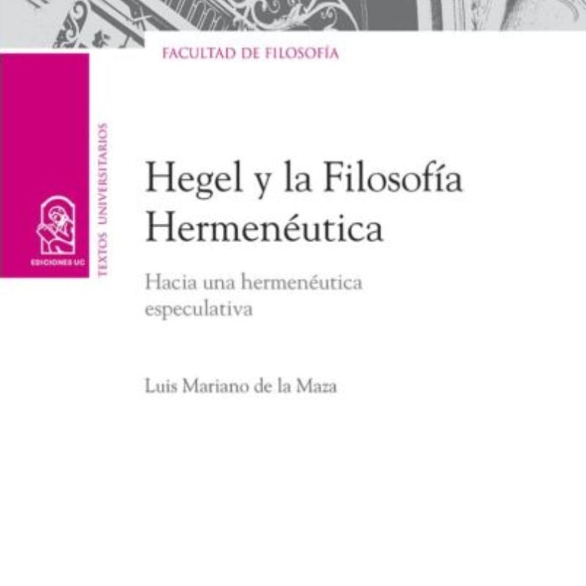TOP10BOOKS - LIBRO Hegel Y La Filosofia Hermeneutica - Hegel Y La Filosofia Hermeneutica