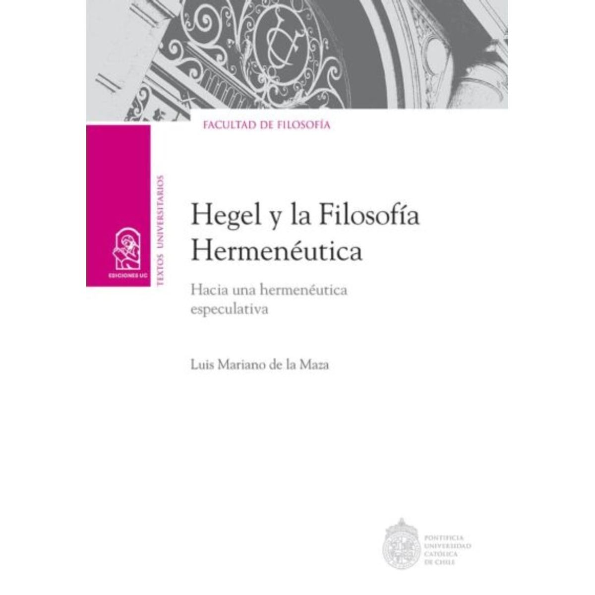 TOP10BOOKS - LIBRO Hegel Y La Filosofia Hermeneutica - Hegel Y La Filosofia Hermeneutica