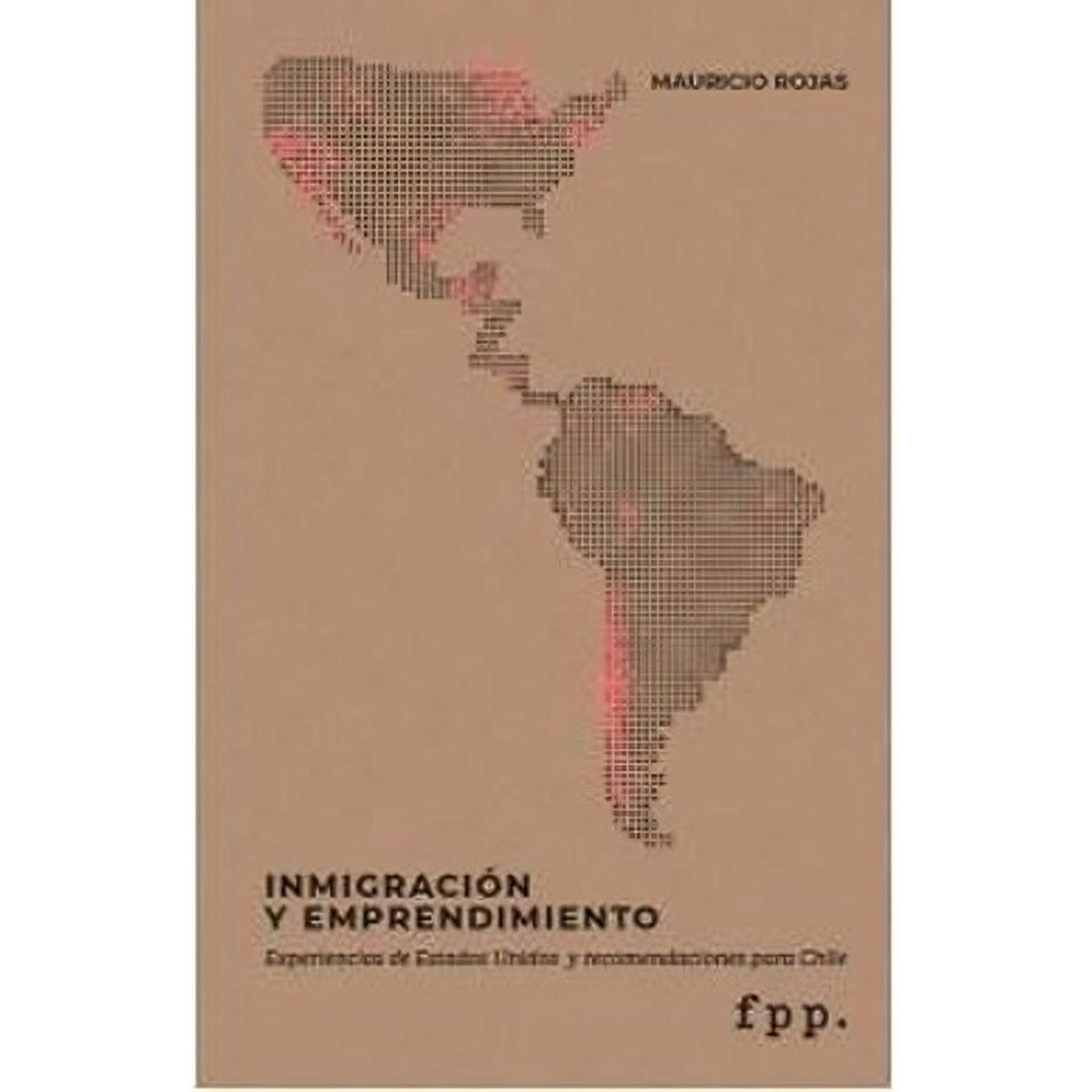TOP10BOOKS - LIBRO Inmigración Y Emprendimiento - Inmigración Y Emprendimiento