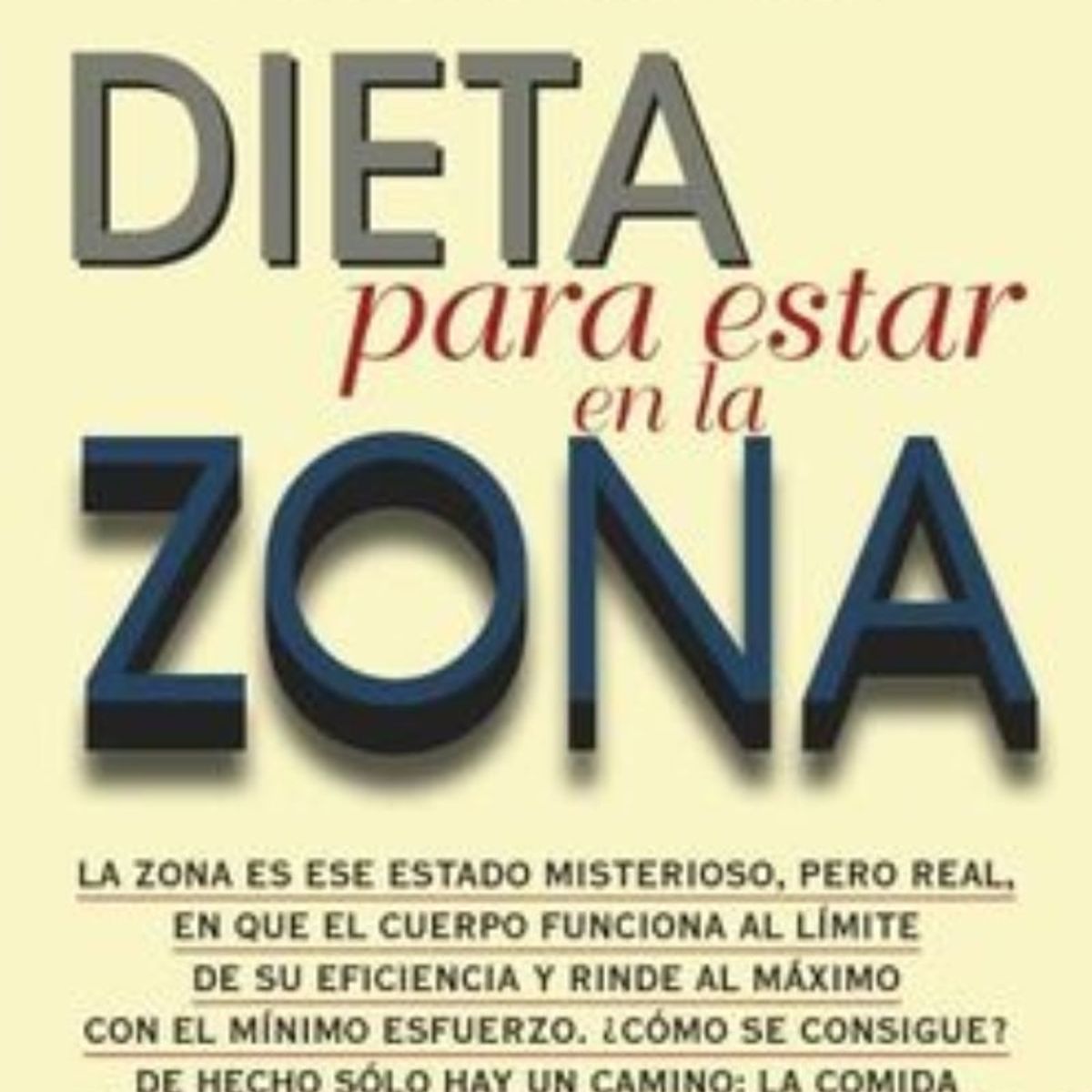 TOP10BOOKS - LIBRO Dieta Para Estar En La Zona - Dieta Para Estar En La Zona