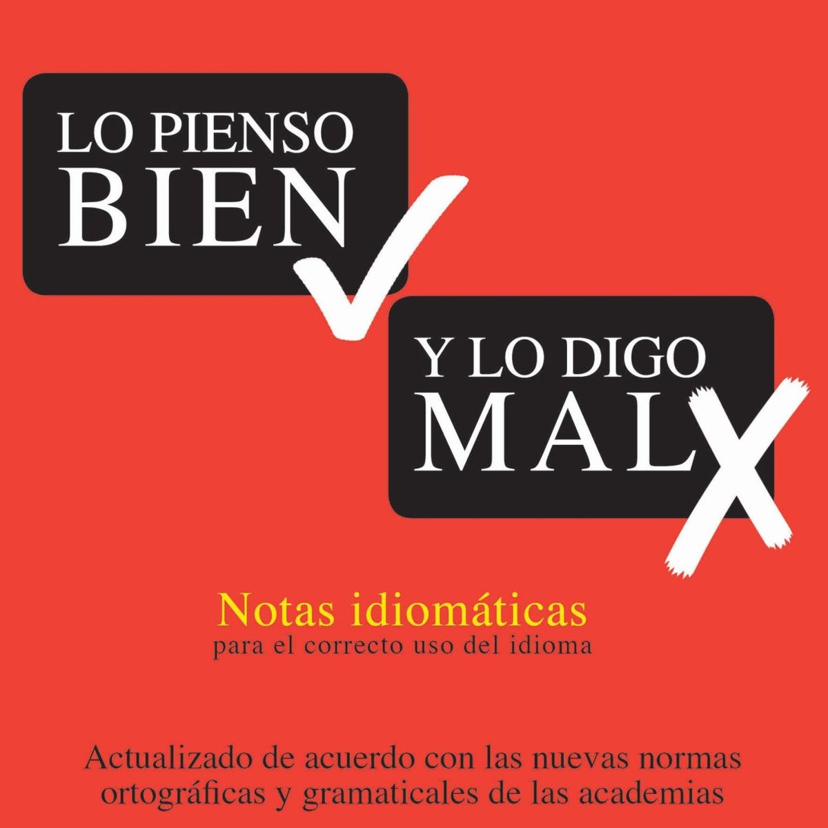 TOP10BOOKS - LIBRO Lo Pienso Bien Y Lo Digo Mal - Lo Pienso Bien Y Lo Digo Mal