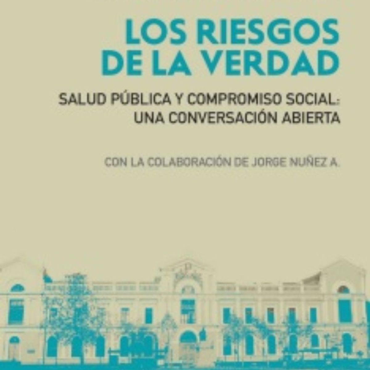 TOP10BOOKS - LIBRO Los Riesgos De La Verdad - Los Riesgos De La Verdad