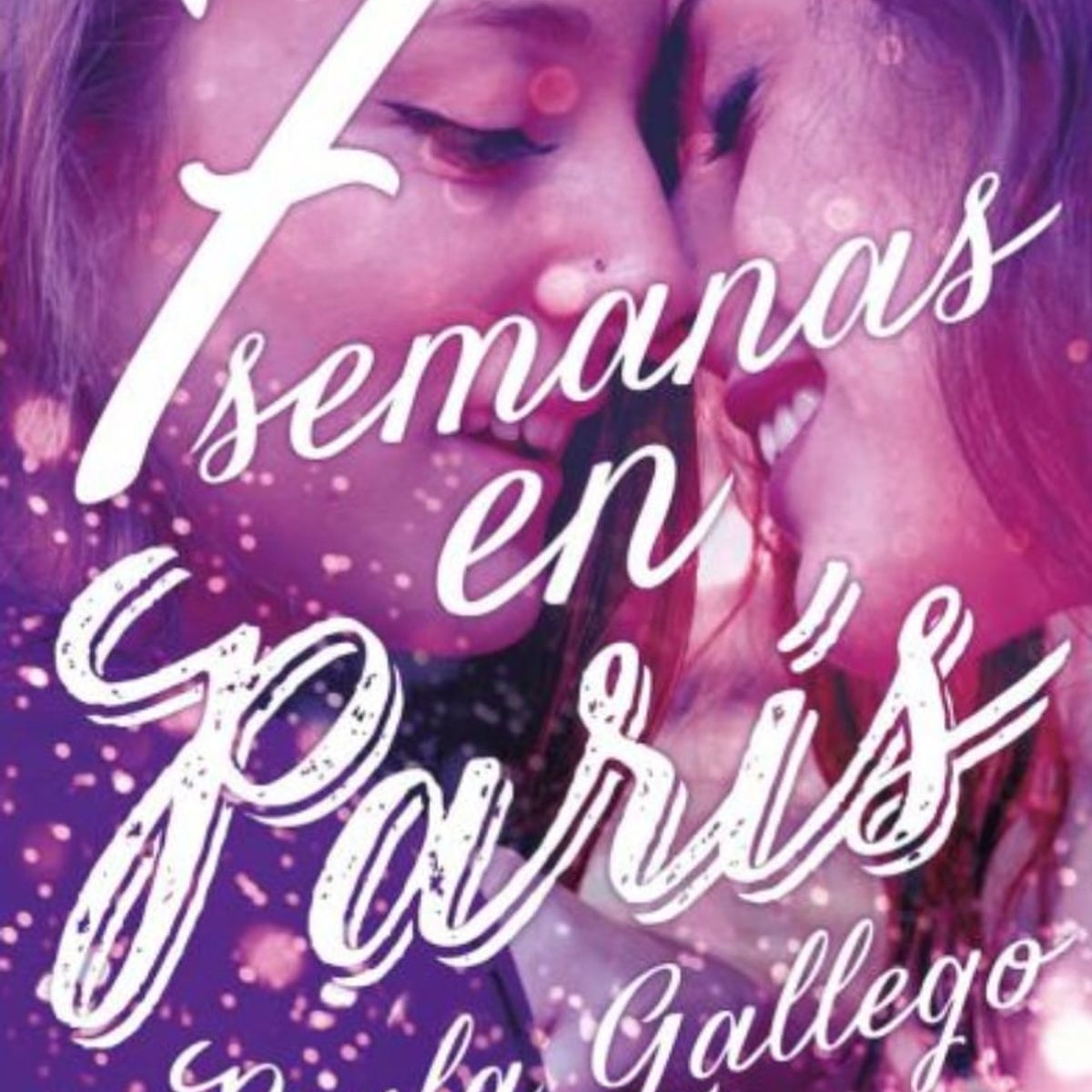 TOP10BOOKS - LIBRO 7 Semanas En Paris - 7 Semanas En Paris