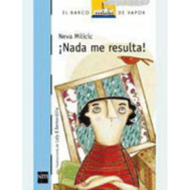 TOP10BOOKS - TEXTO NADA ME RESULTA / NEVA MILICIC / EDICIONES SM