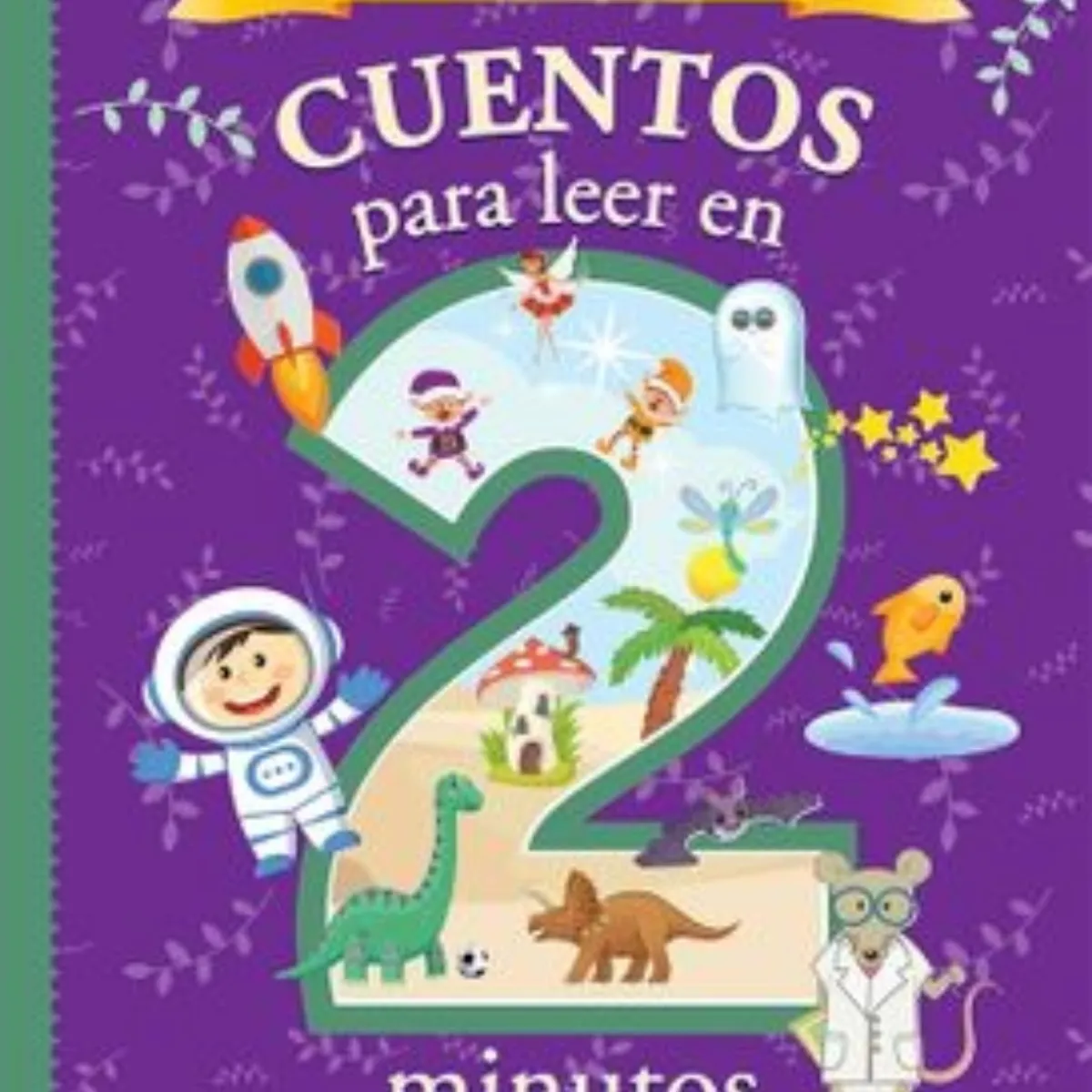 TOP10BOOKS - LIBRO Cuentos En 2 Minutos - Aventuras Divertidas
