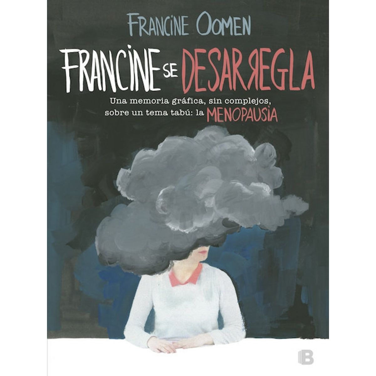TOP10BOOKS - Libro FRANCINE SE DESARREGLA