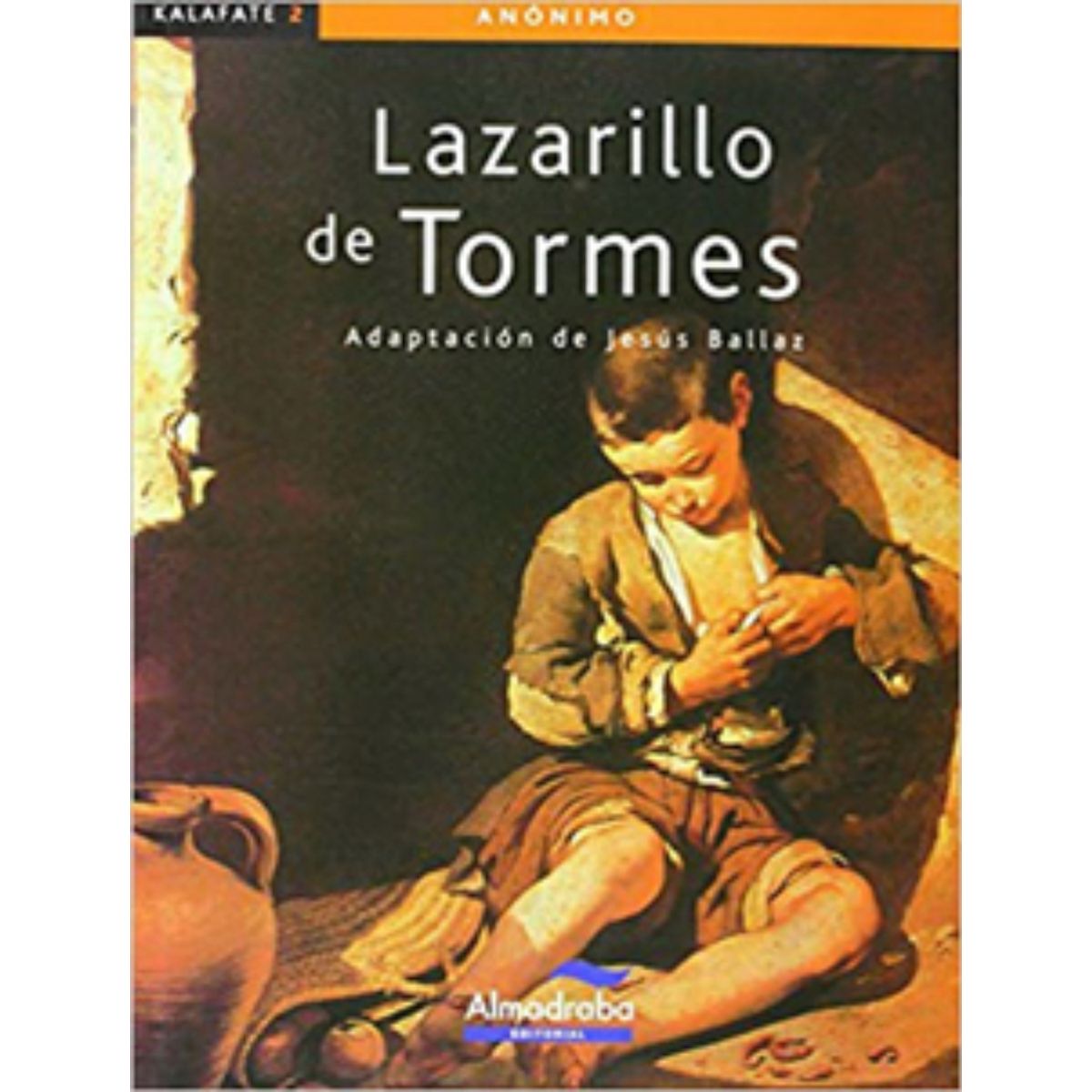 TOP10BOOKS - LIBRO El Lazarillo De Tormes - El Lazarillo De Tormes
