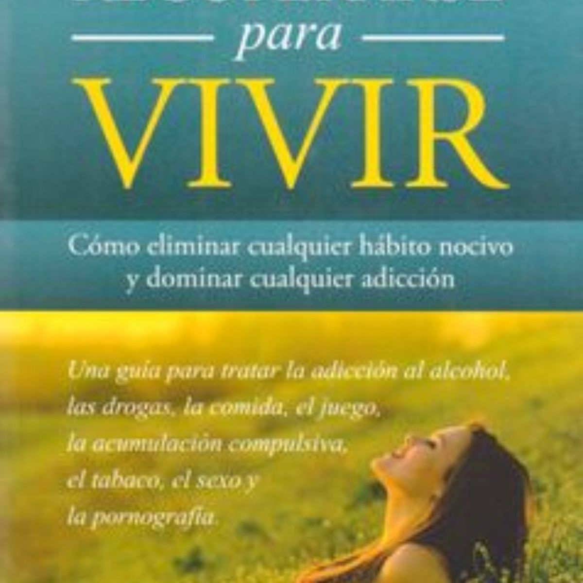 TOP10BOOKS - LIBRO Recuperarse Para Vivir - Recuperarse Para Vivir