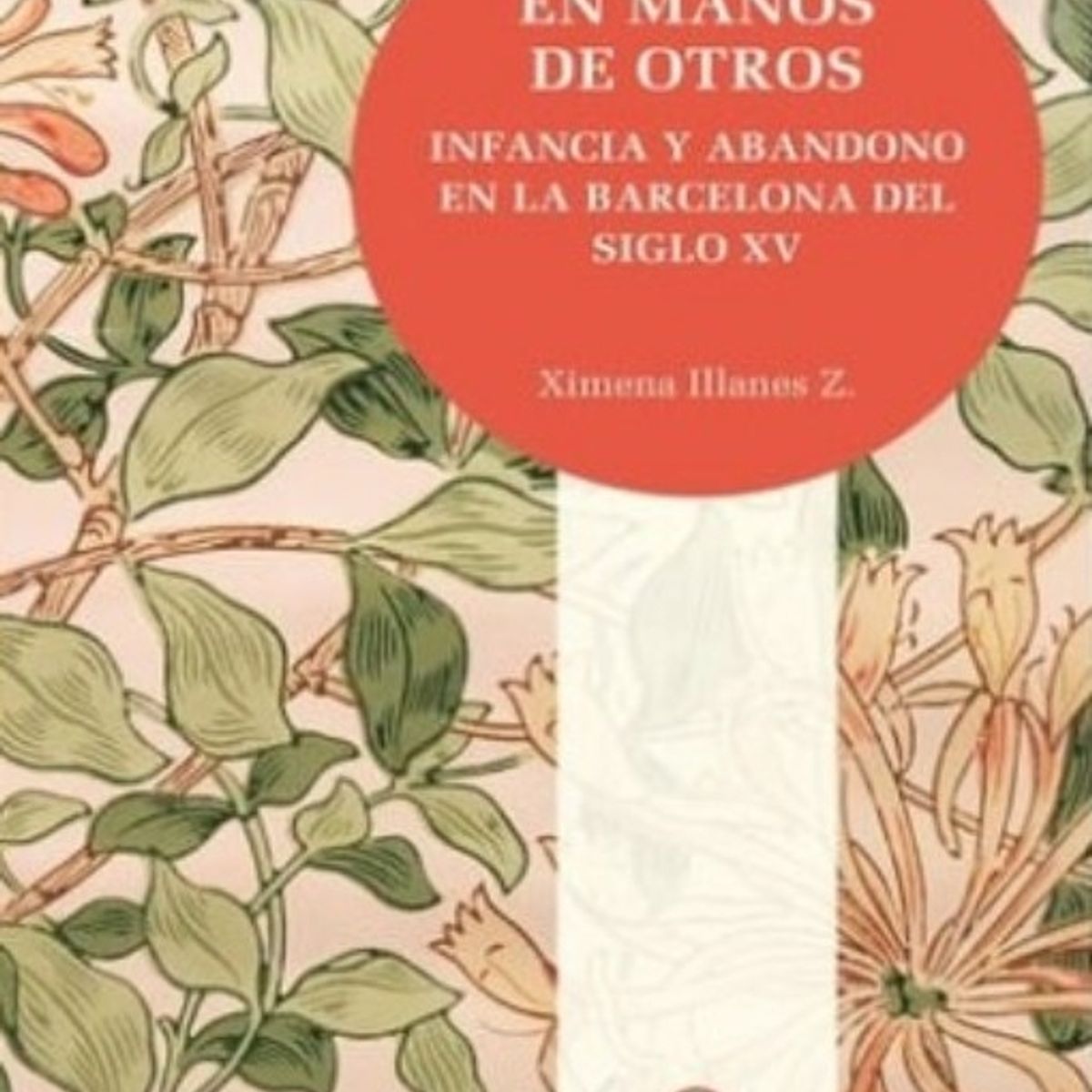 TOP10BOOKS - LIBRO En Manos De Otros. Infancia Y Abandono En La Barcelona Del Siglo XV