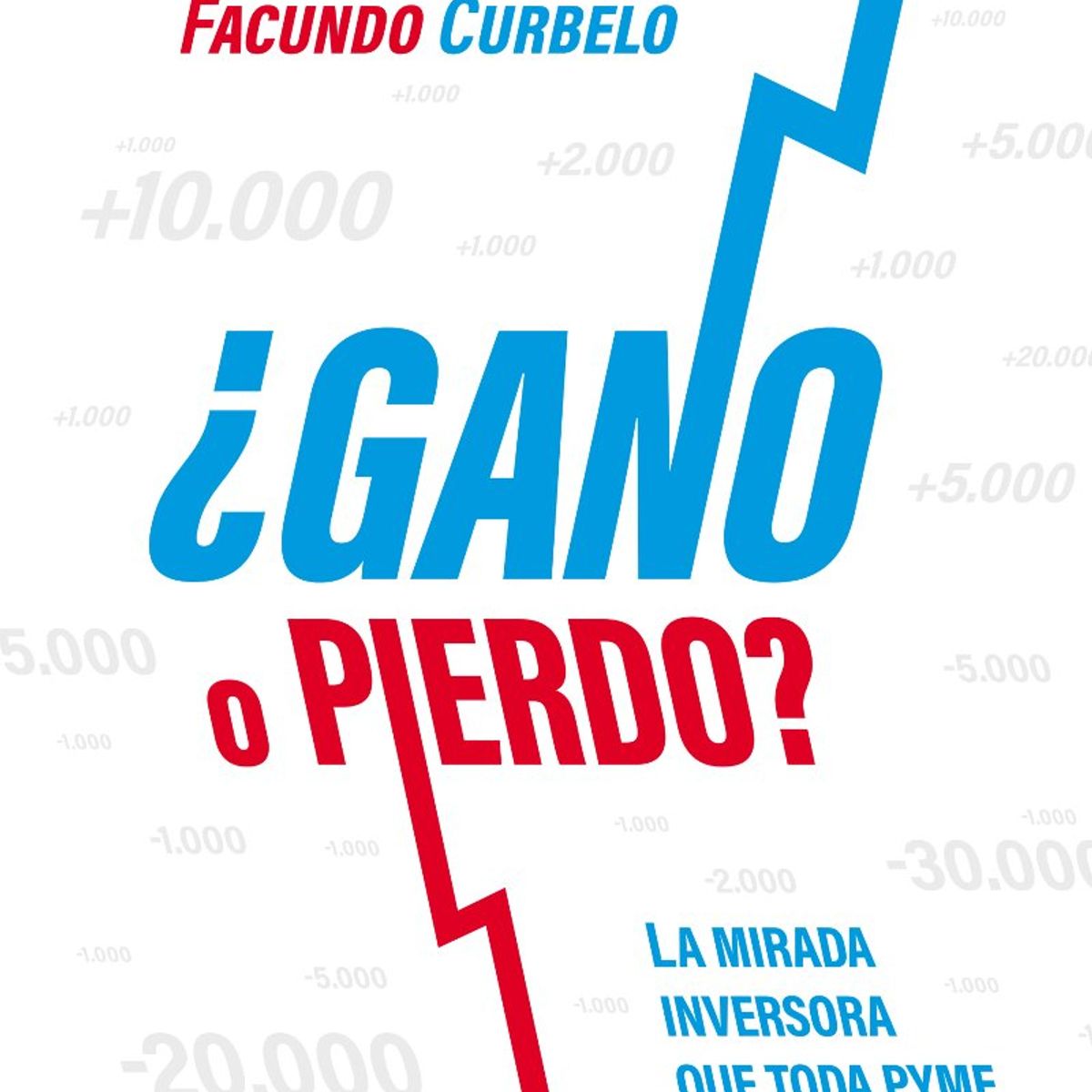 TOP10BOOKS - LIBRO ¿gano O Pierdo? - ¿Gano O Pierdo?