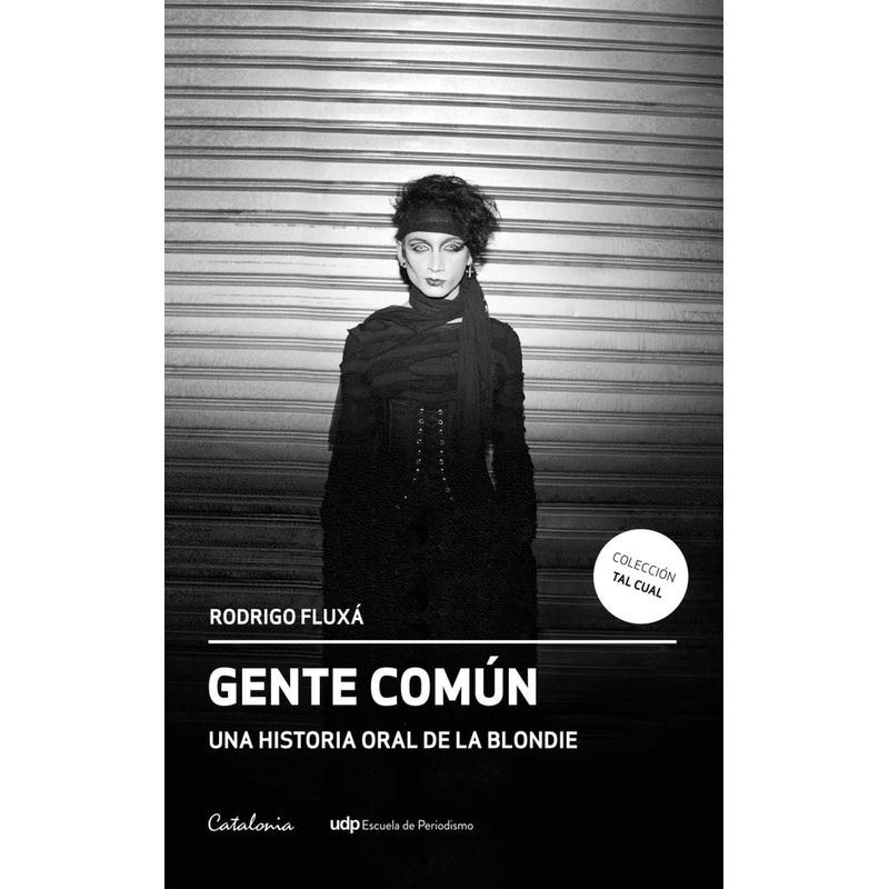 TOP10BOOKS - Libro Gente Comun. Una Historia Oral De La Blondie -330-