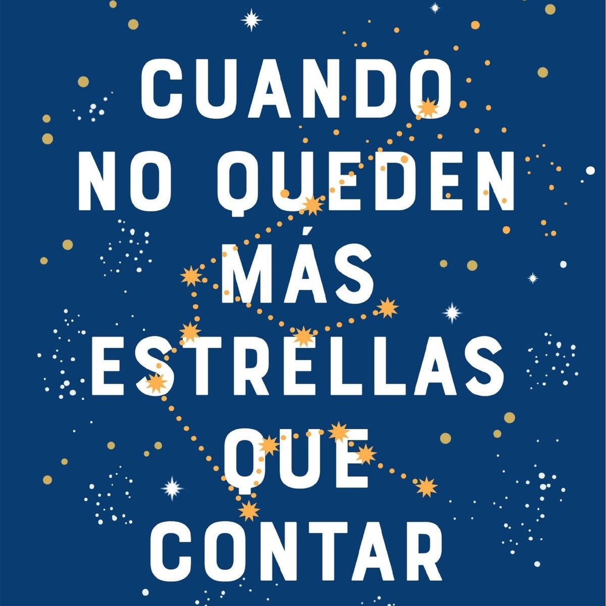 TOP10BOOKS - LIBRO Cuando No Queden Mas Estrellas Que Contar