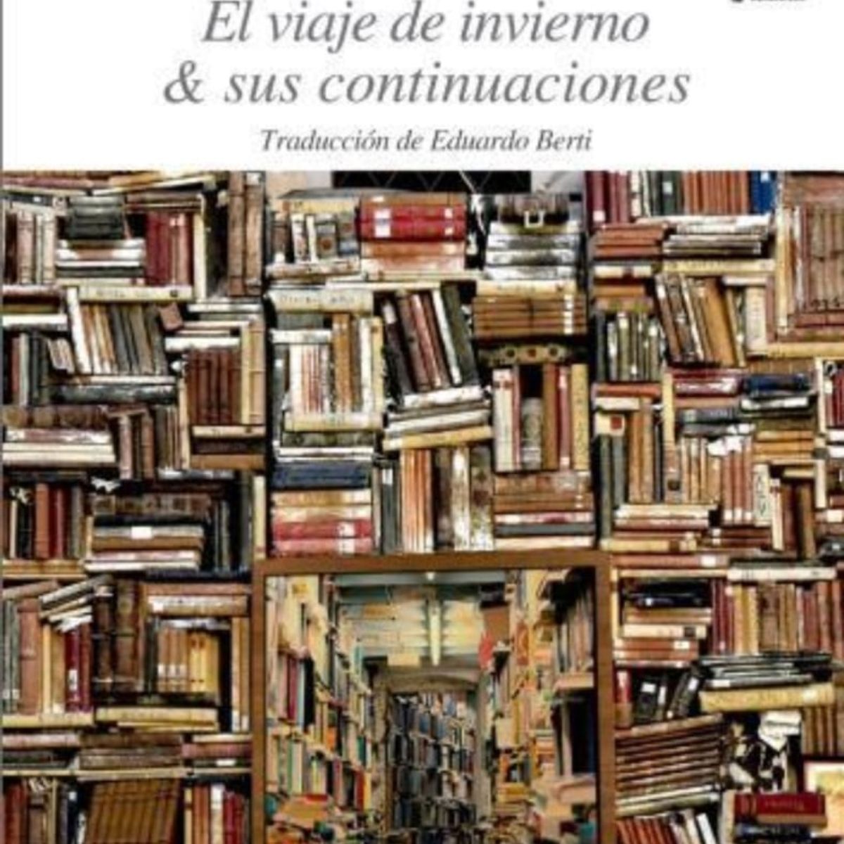 TOP10BOOKS - LIBRO Viaje De Invierno Y Sus Continuaciones - Georges Perec