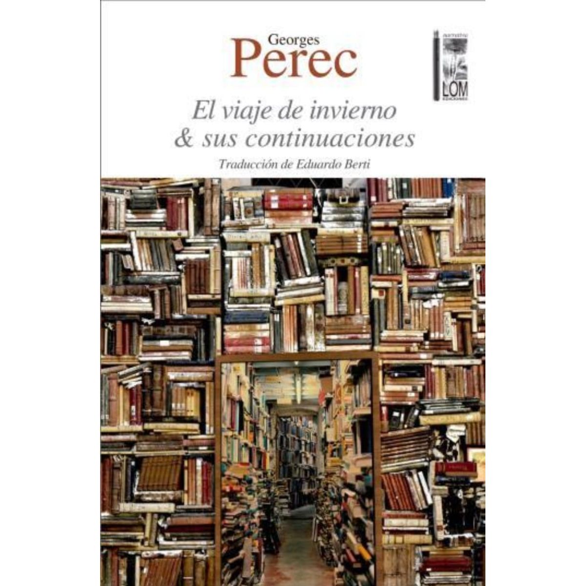 TOP10BOOKS - LIBRO Viaje De Invierno Y Sus Continuaciones - Georges Perec