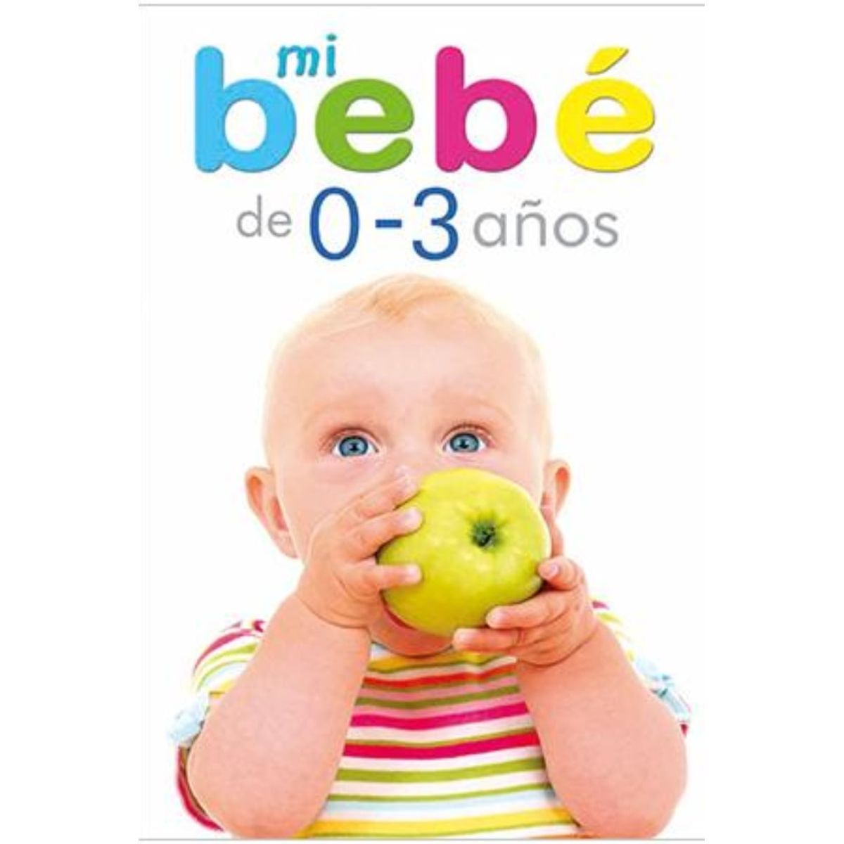 TOP10BOOKS - Libro Mi Bebe 0 A 3 Años -471-