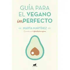 TOP10BOOKS - LIBRO Guia Para El Vegano Imperfecto - Guia Para El Vegano Imperfecto