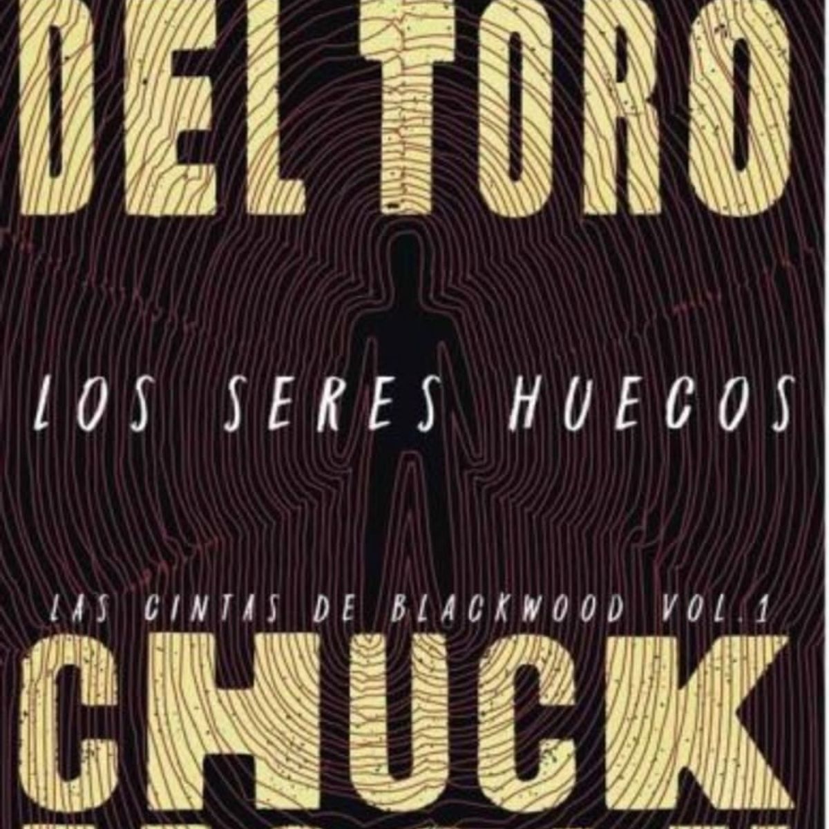 TOP10BOOKS - LIBRO Libro Los Seres Huecos - GUILLERMO DEL TORO - CHUCK HOGAN