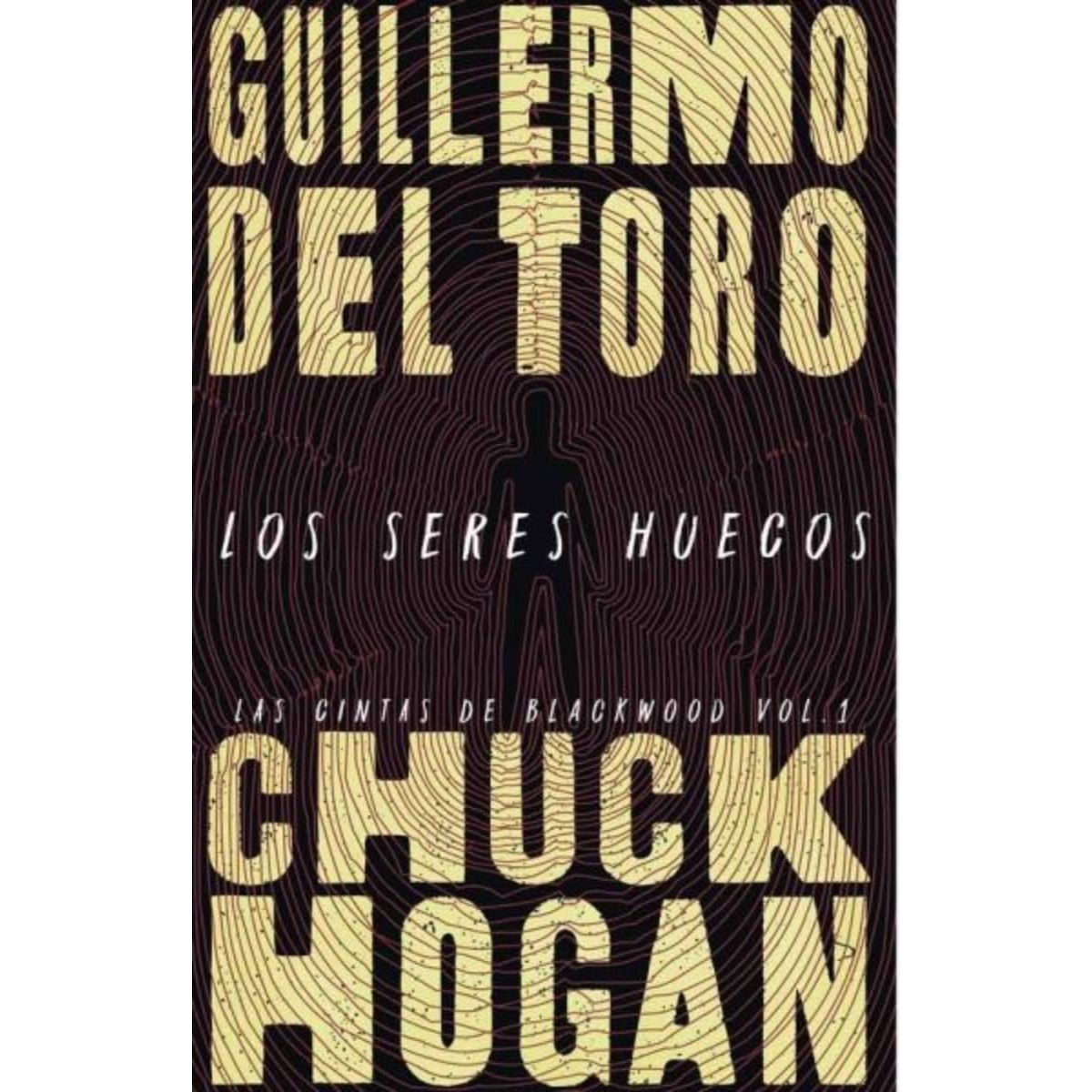 TOP10BOOKS - LIBRO Libro Los Seres Huecos - GUILLERMO DEL TORO - CHUCK HOGAN