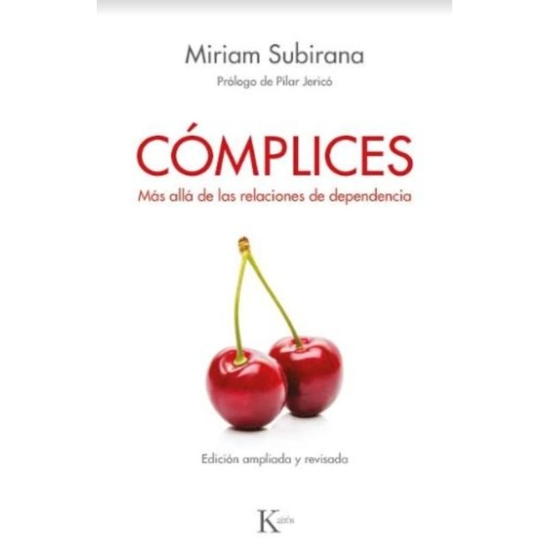 TOP10BOOKS - Libro COMPLICES (MAS ALLA DE LAS RELACIONES DE DEPENDENCIA)