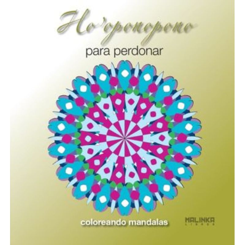 TOP10BOOKS - LIBRO HOOPONOPONO PARA PERDONAR / ROGER HEBRARD / MALINKA