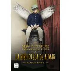 TOP10BOOKS - LIBRO La Biblioteca De Almas - Ransom Riggs