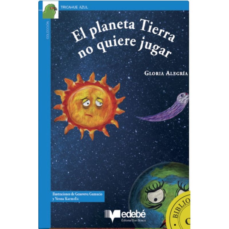 TOP10BOOKS - Libro El Planeta Tierra No Quiere Jugar -130- - G.Ramírez