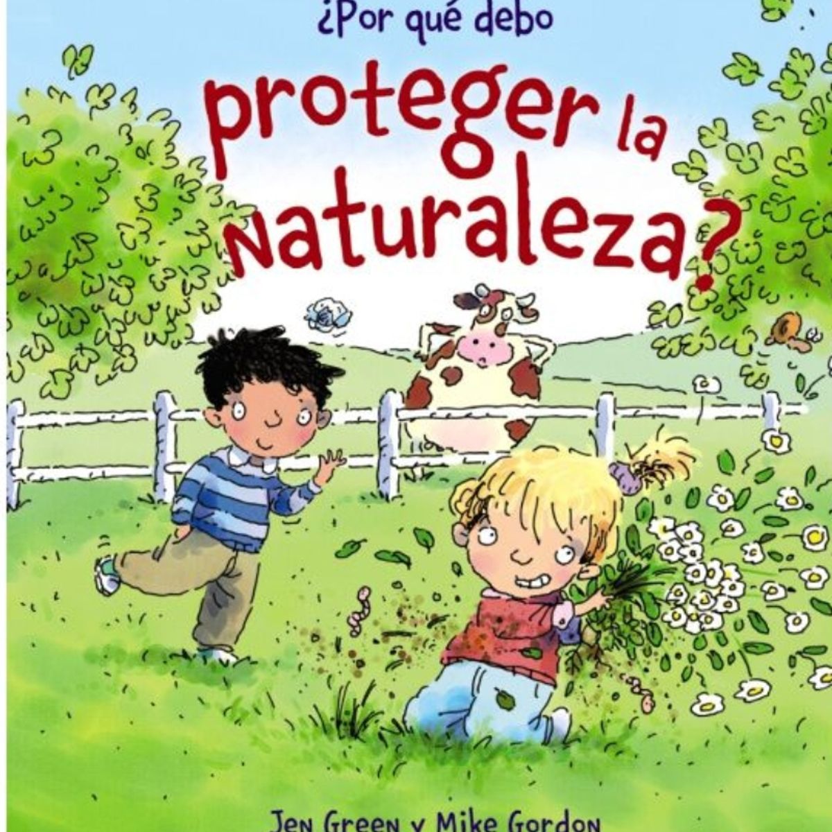 TOP10BOOKS - LIBRO ¿por Qué Debo Proteger La Naturaleza?