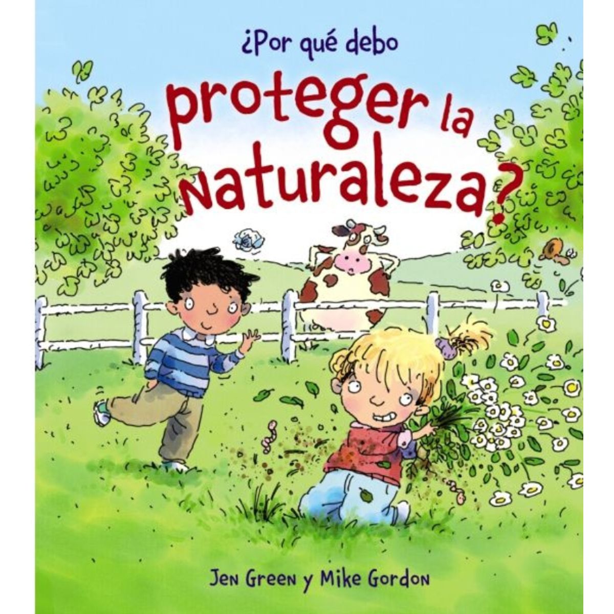 TOP10BOOKS - LIBRO ¿por Qué Debo Proteger La Naturaleza?