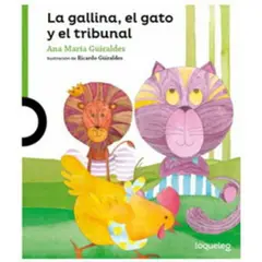 TOP10BOOKS - LIBRO La Gallina, El Gato Y El Tribunal - ANA MARIA GUIRALDES