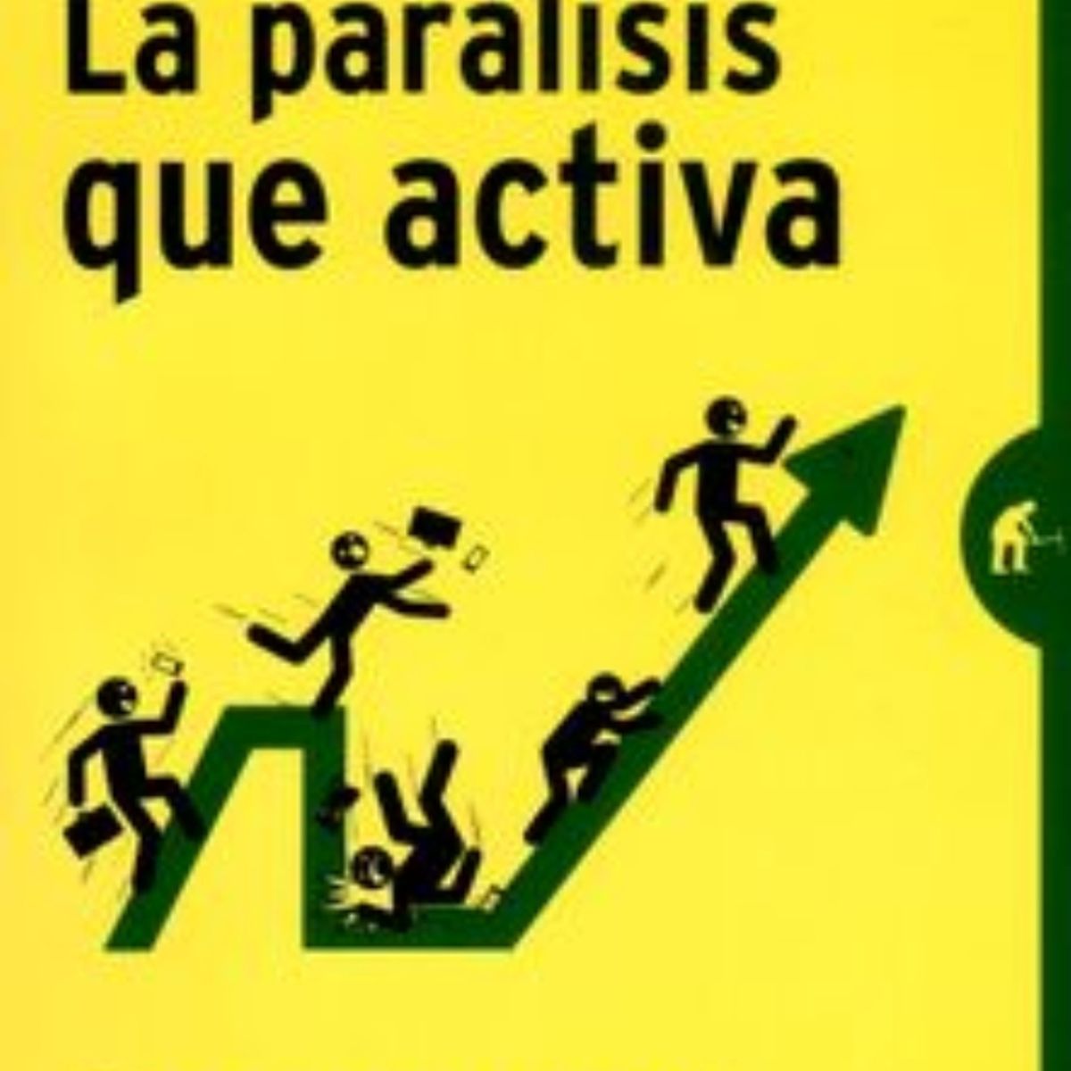 TOP10BOOKS - Libro La Paralisis Que Activa -157-