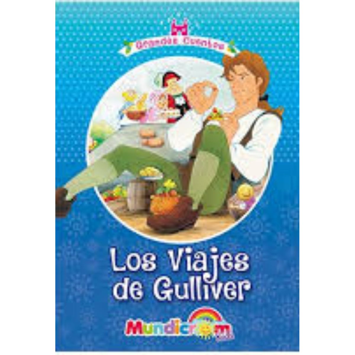 TOP10BOOKS - LIBRO Los Viajes De Gulliver - Mundicrom