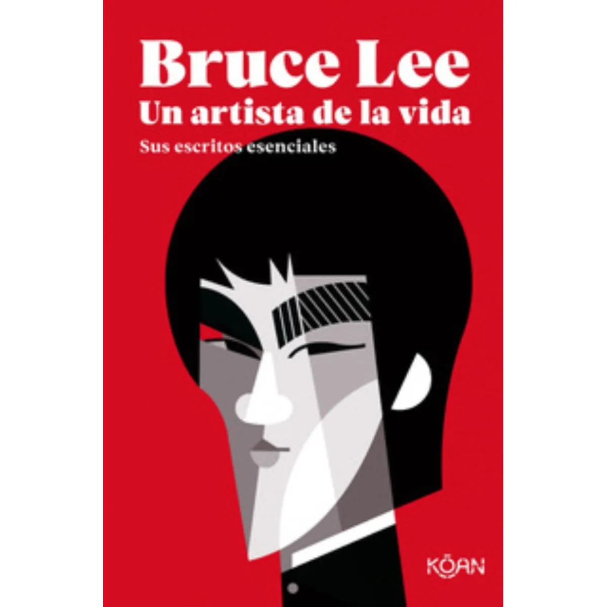 TOP10BOOKS - LIBRO Bruce Lee. Un Artista De La Vida - B. Lee