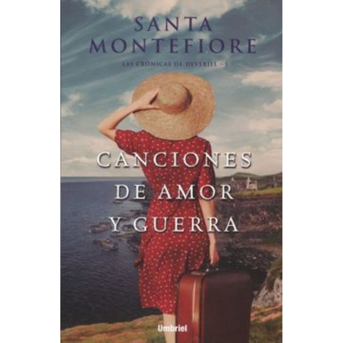 TOP10BOOKS - LIBRO Canciones De Amor Y Guerra - Santa Montefiore