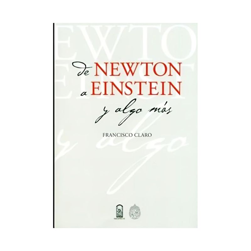 TOP10BOOKS - Libro DE NEWTON A EINSTEIN Y ALGO MAS