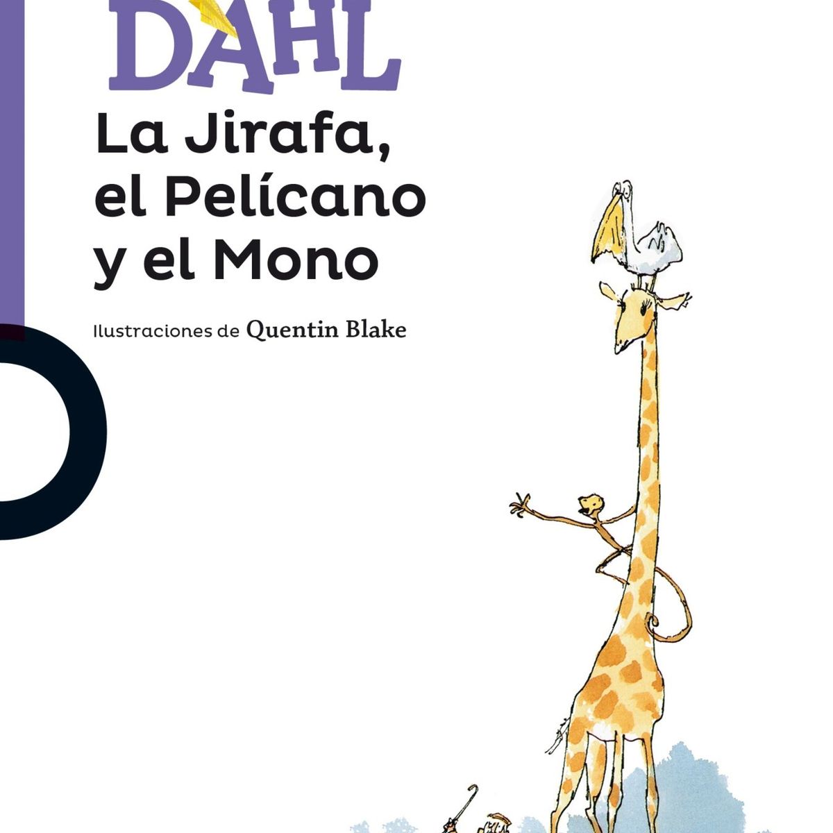 TOP10BOOKS - LIBRO La Jirafa, El Pelicano Y El Mono - Roald Dahl