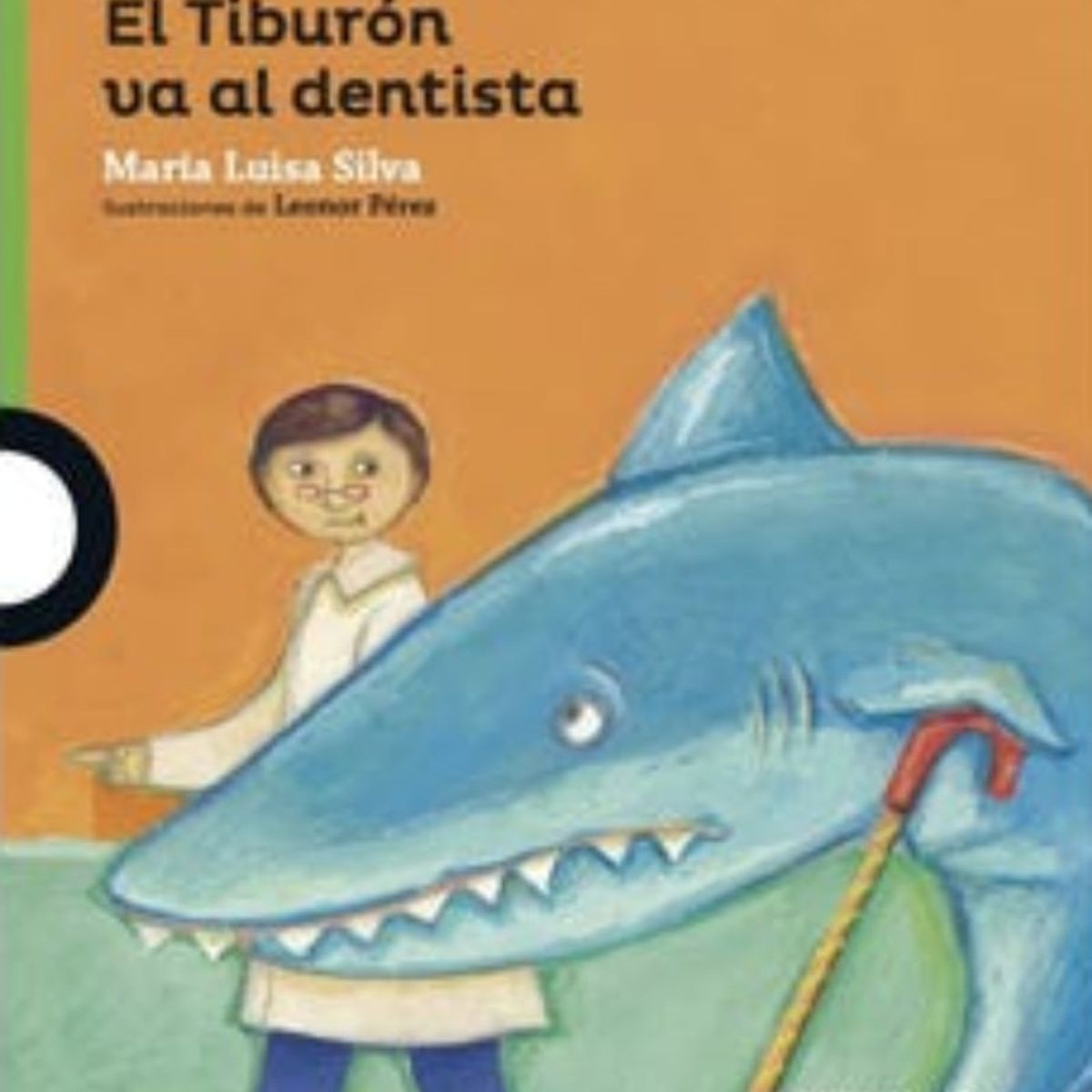 TOP10BOOKS - LIBRO El Tiburon Va Al Dentista - El Tiburon Va Al Dentista