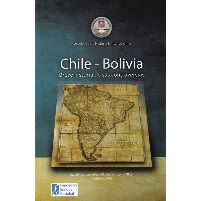 TOP10BOOKS - Libro CHILE-BOLIVIA. BREVE HISTORIA DE SUS CONTROVERSIAS