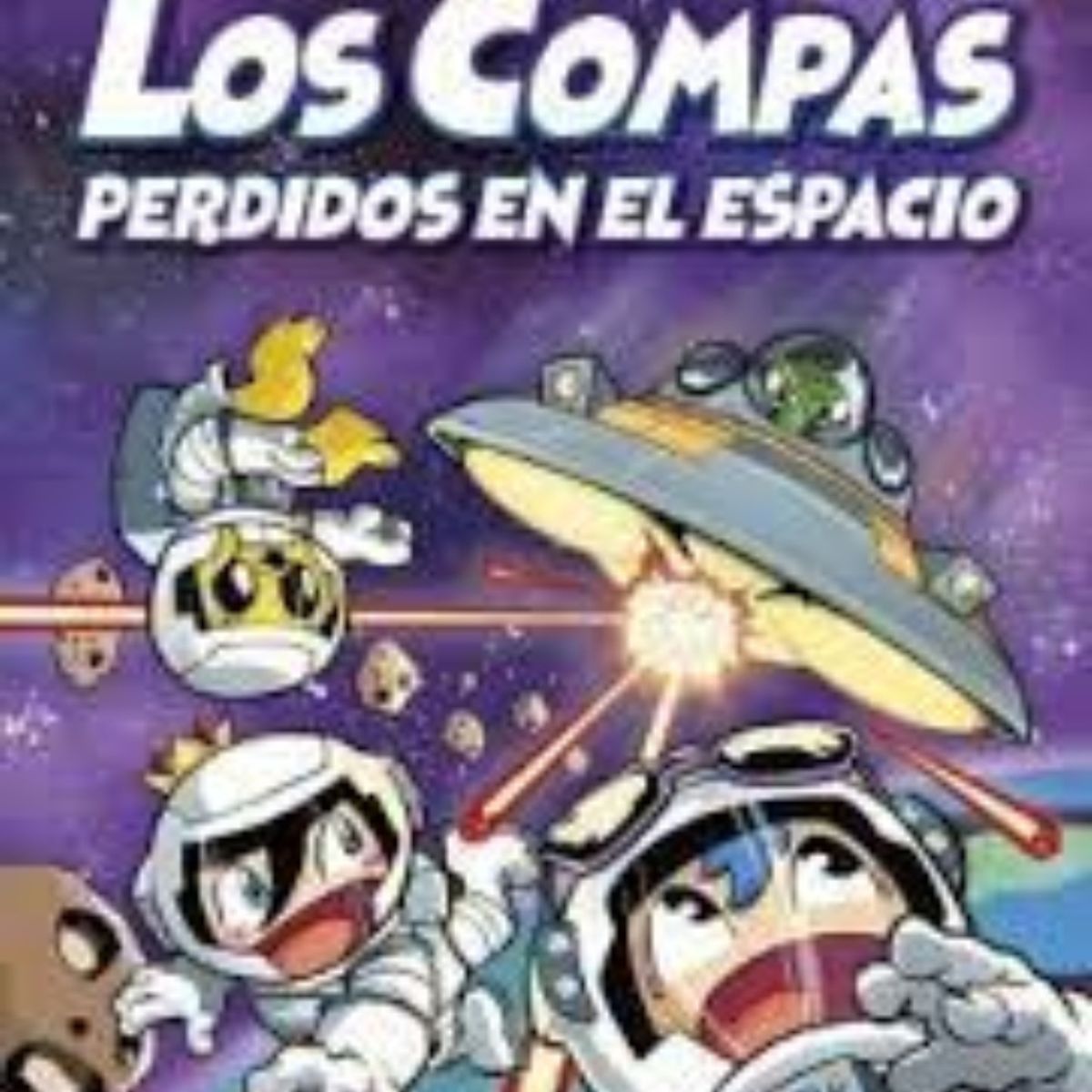 TOP10BOOKS - LIBRO Los Compas Perdidos En El Espacio - Los Compas Perdidos En El Espacio