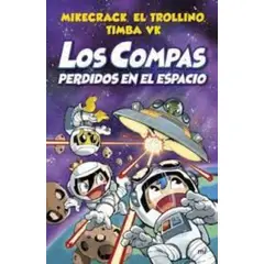 TOP10BOOKS - LIBRO Los Compas Perdidos En El Espacio - Los Compas Perdidos En El Espacio
